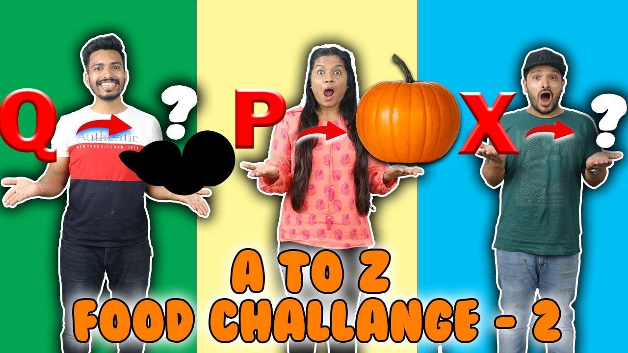 EXTREME A to Z ALPHABETS FOOD CHALLENGE | PART 2