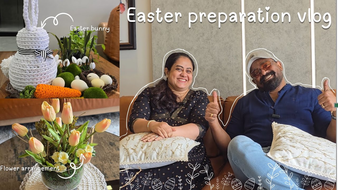 Easter Preparation Vlog/ DIY flower arrangement/ Easter bunny / Dini Shajohn / Kalabhavan Shajohn