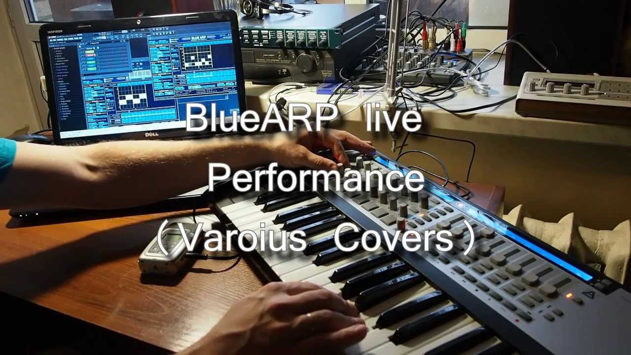 BlueARP demo #7 (Various Covers, live performance)