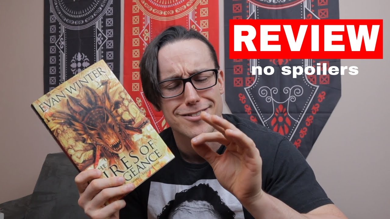 The Fires of Vengeance No Spoiler Review (The Burning #2)