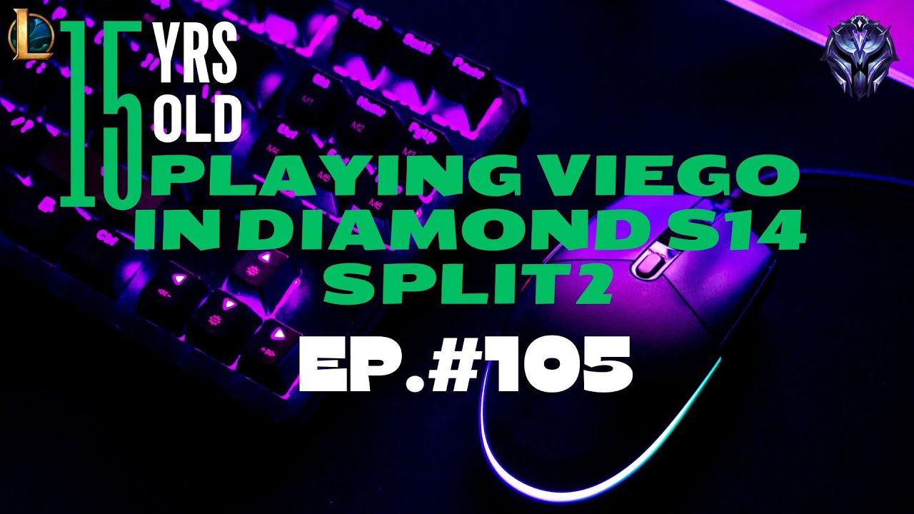 HOW A 15 YRS OLD  PLAYING VIEGO IN DIAMOND S14 SPLIT2 | PRACTICE MAKES LEGEND EP. #105