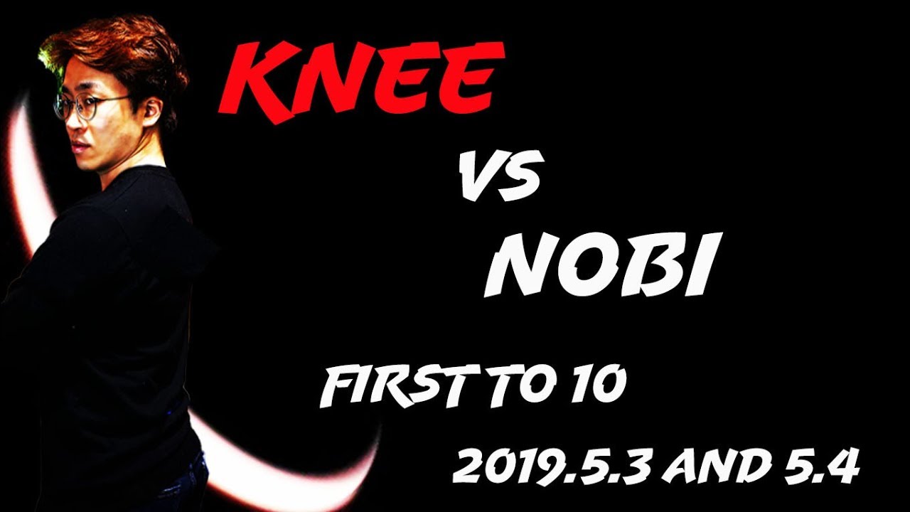 9.[FT10] NOBI vs KNEE