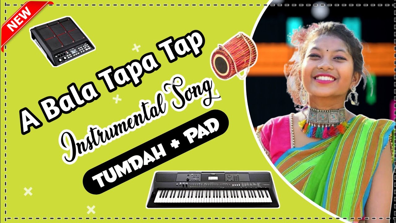 New Santali Traditional Instrumental Song 2022🎹Tumdah+Pad🥁 A Bala