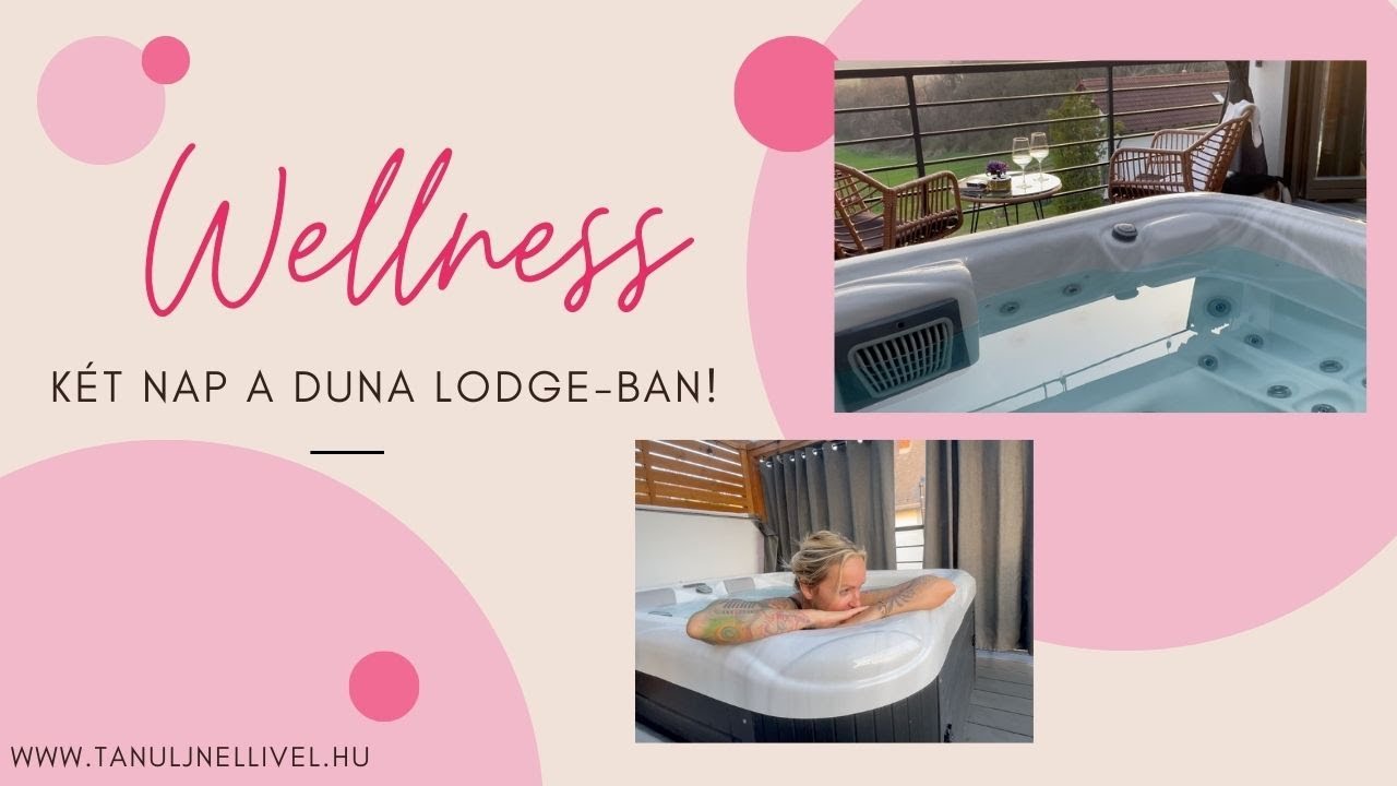 Utazós vlog | Két nap a Duna Lodge-ban | wellness, kirándulás | Nagyváradi Nelli