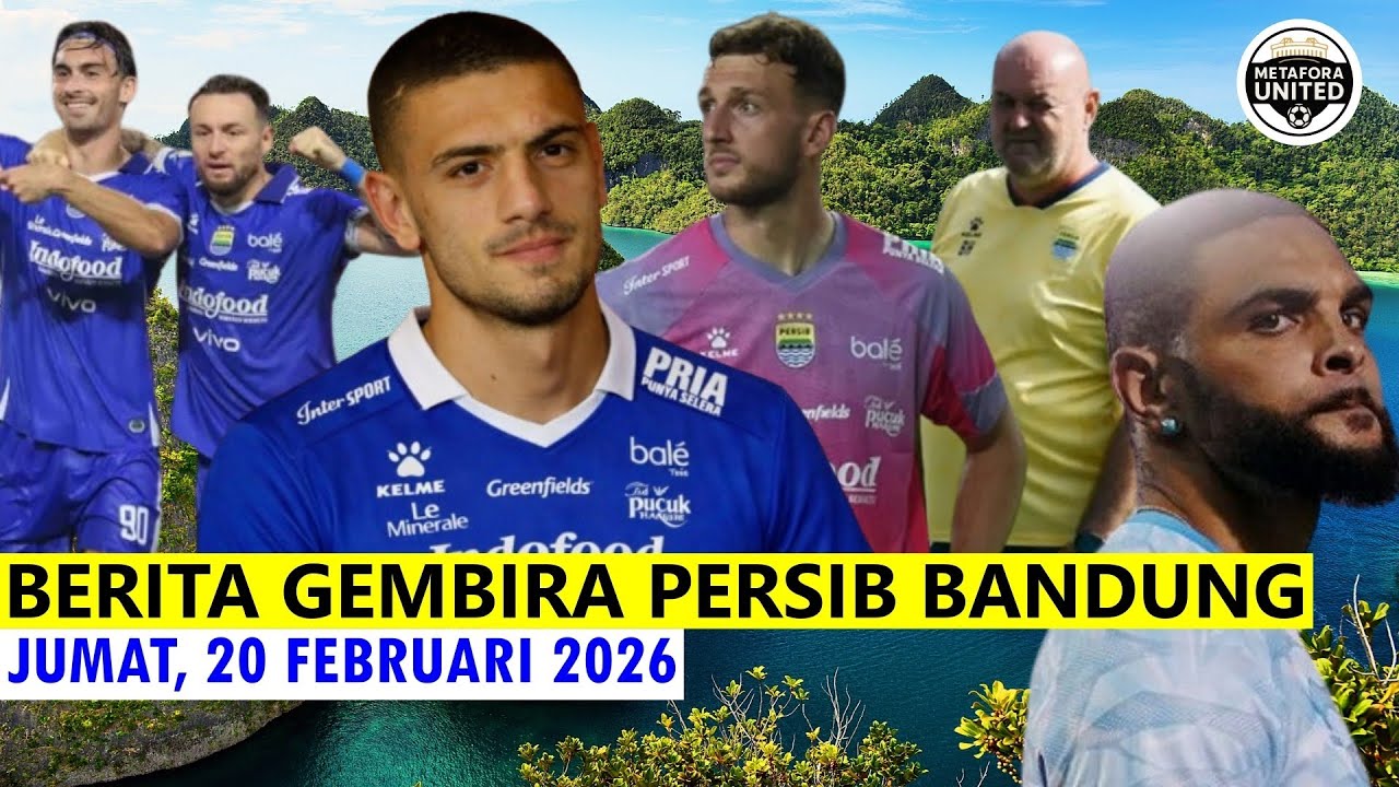 Kabar Gembira Memberi Angin Segar Untuk Bobotoh 🔵 Berita Persib Terbaru 🔵 20 Februari 2026