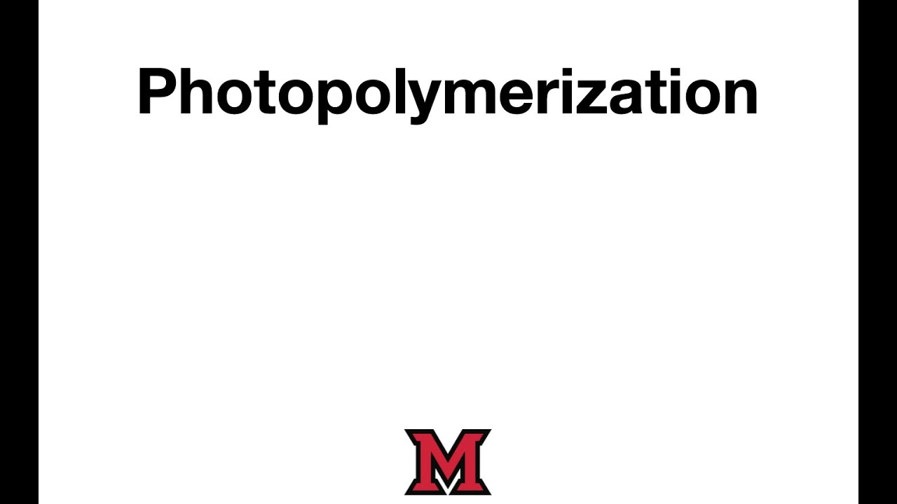 Photopolymerization