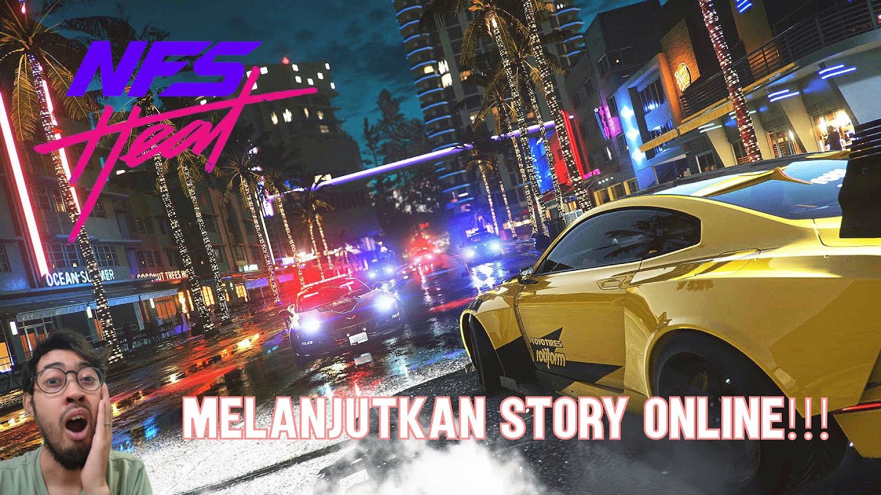 LANJUUTT STORY SAMBILL ONLINE MULTI GAK SIIHHH | NFS HEAT