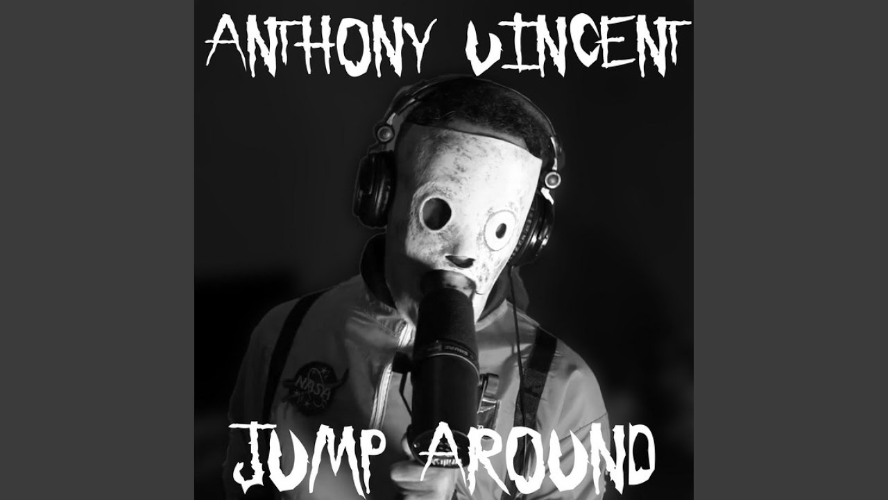 Jump Around (in the style of Slipknot)