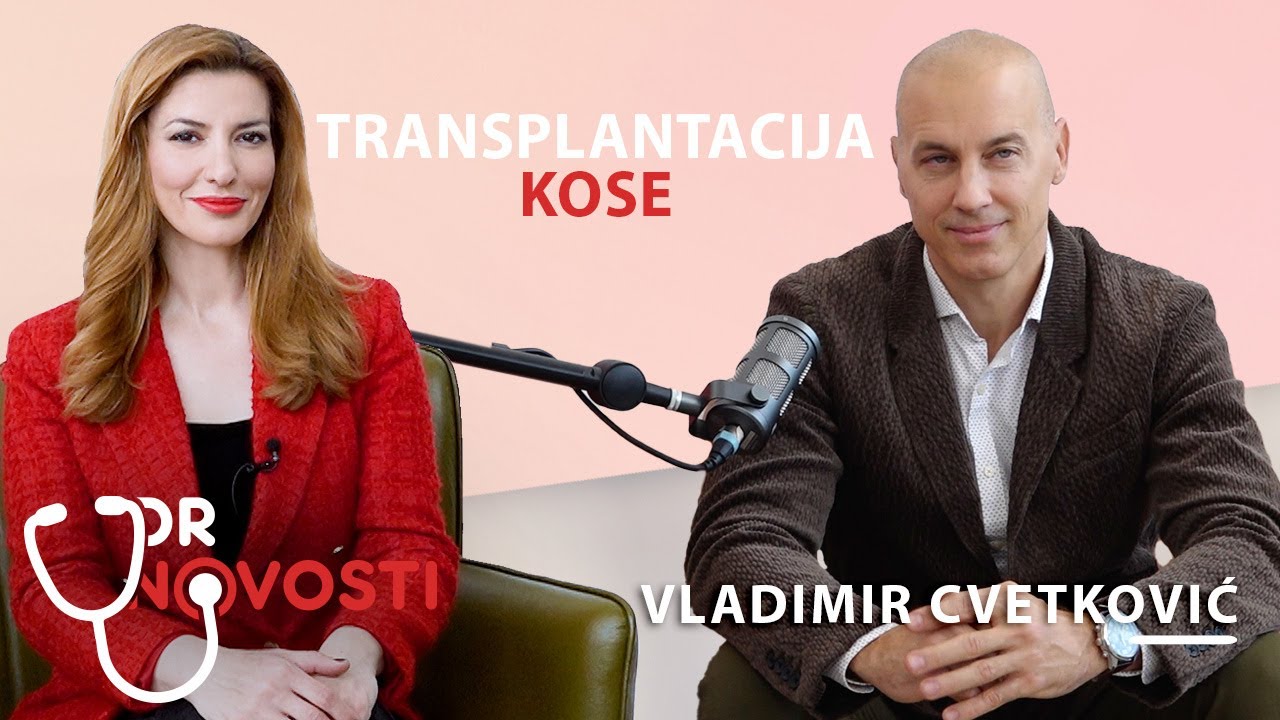 DR NOVOSTI: Revolucija u transplantaciji kose | Vladimir Cvetković