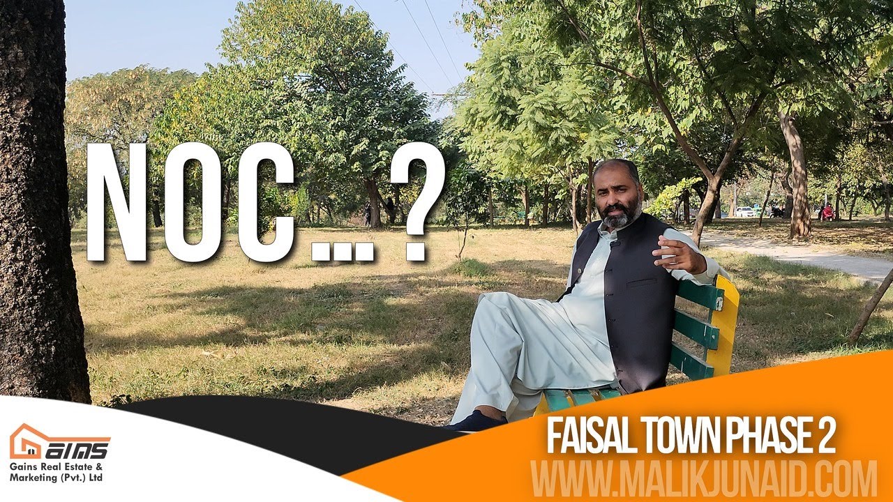 Faisal Town Phase 2 NOC | Will It Ever Be Approved? A Deep Investigation