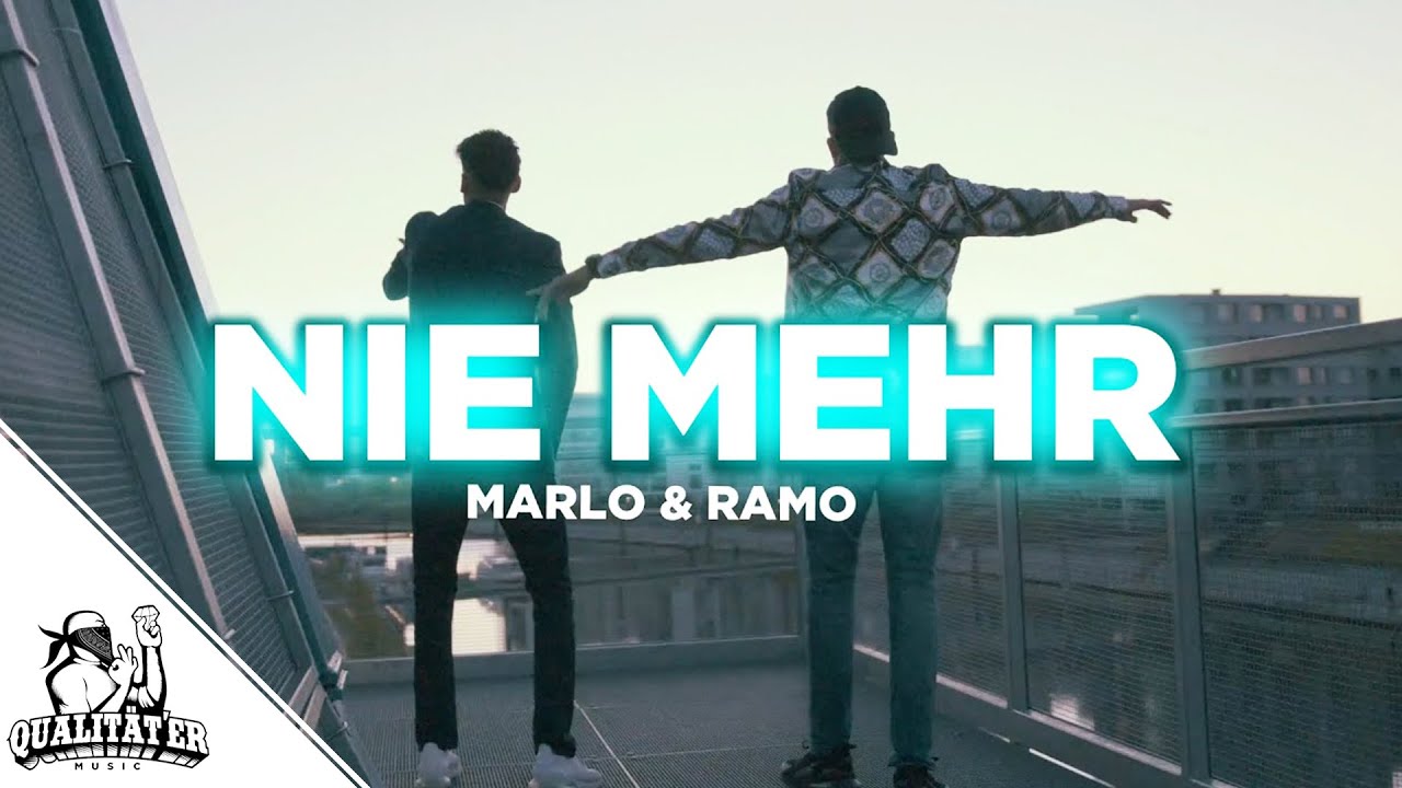 MARLO FEAT. RAMO - NIE MEHR (OFFICIAL QUALIT&Auml;TER VIDEO)