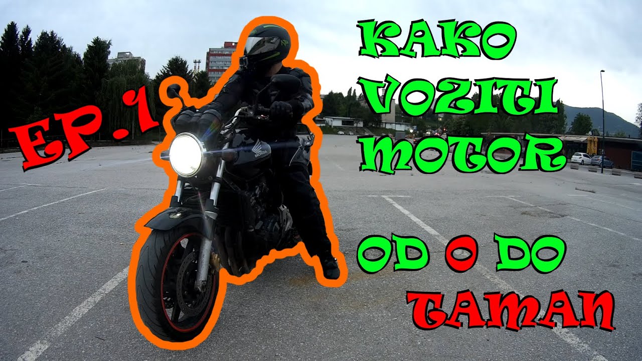 Kako voziti motor od 0 do taman - Ep.1 Vozimo se na motoru 