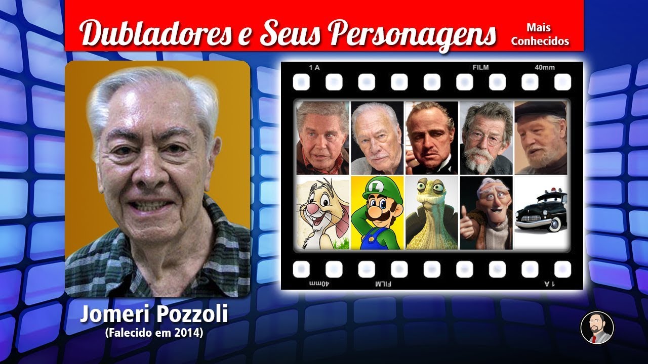 Jomeri Pozzoli - Dubladores e Seus Personagens