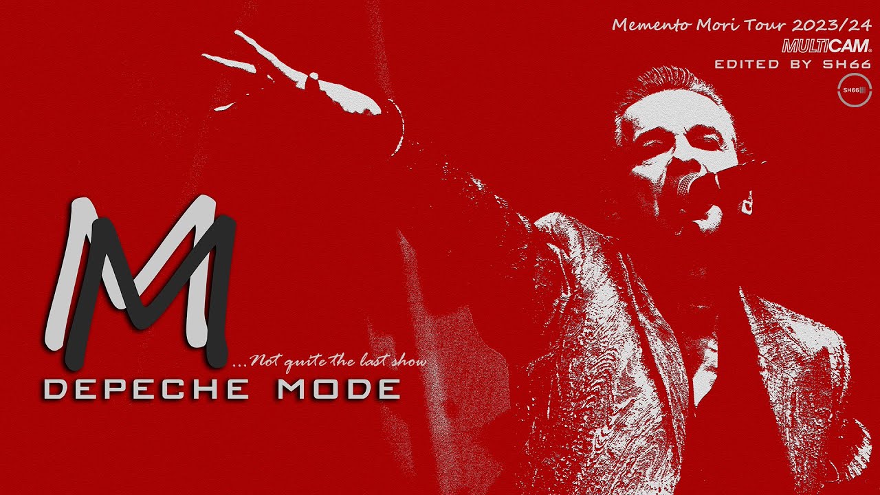Depeche Mode - Memento Mori Live Final Cut Edited By SH66
