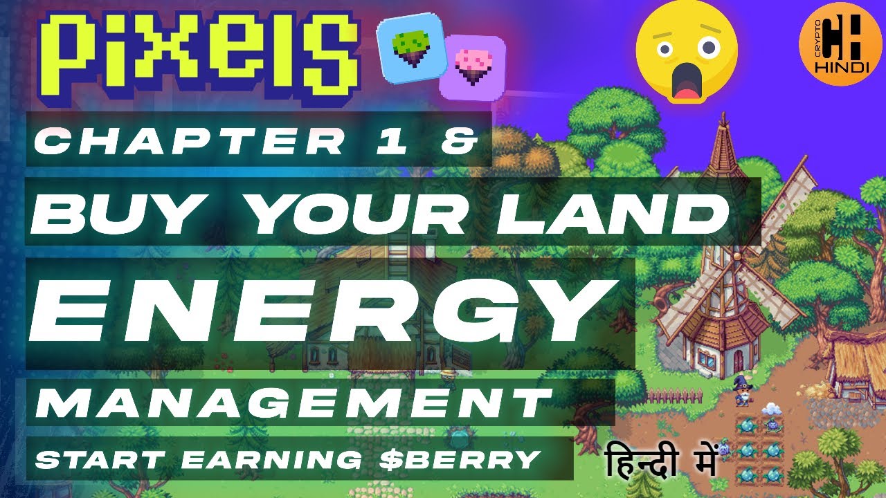 Pixels Airdrop 🎁 Buy Your Land With Berry & Energy Guide