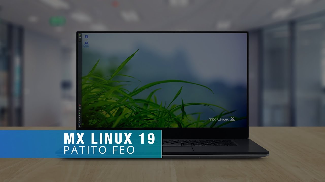 MX Linux 19 &ndash; Based on Debian 10 Buster and Uses Xfce 4.14 as Default Desktop Environment