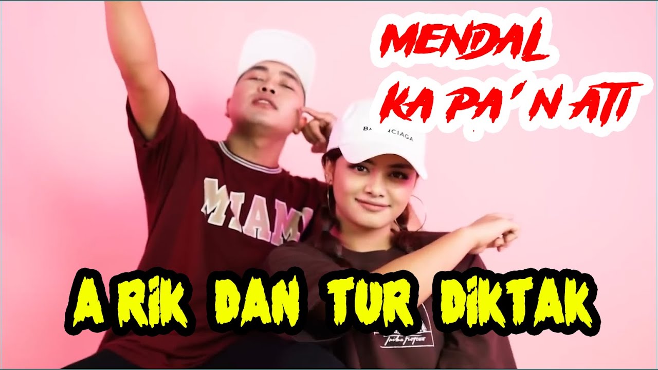 MENDAL - KA PA'N ATI ( A Rik Dan Tur Diktak)
