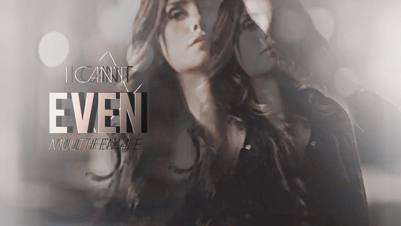 ✘ I CAN`T EVEN || MULTIFEMALE