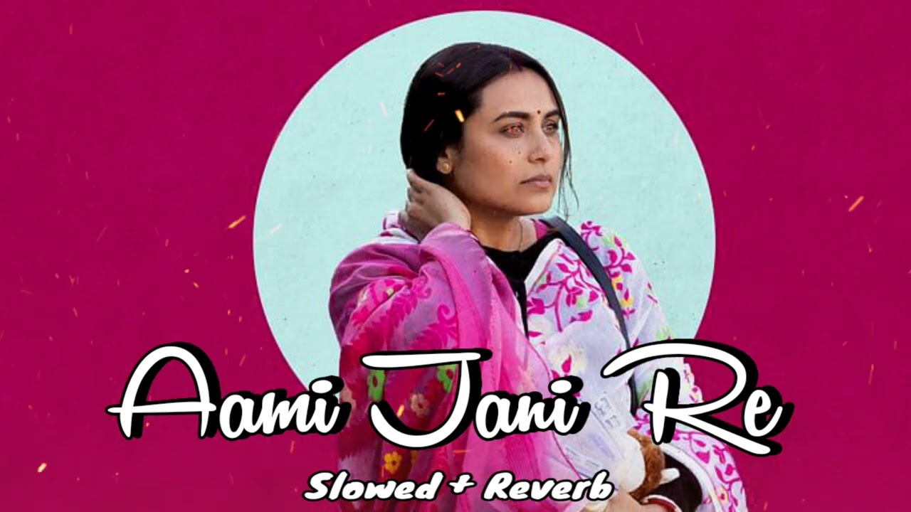 Aami Jani Re Lofi Remix | Slowed+Reverb | Lo_fi Song #lofi #lofimusic #viral