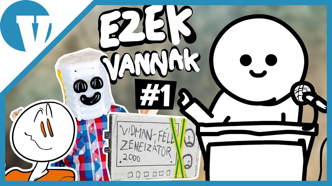 Ezek vannak #1 - Folytassuk tov&aacute;bb!