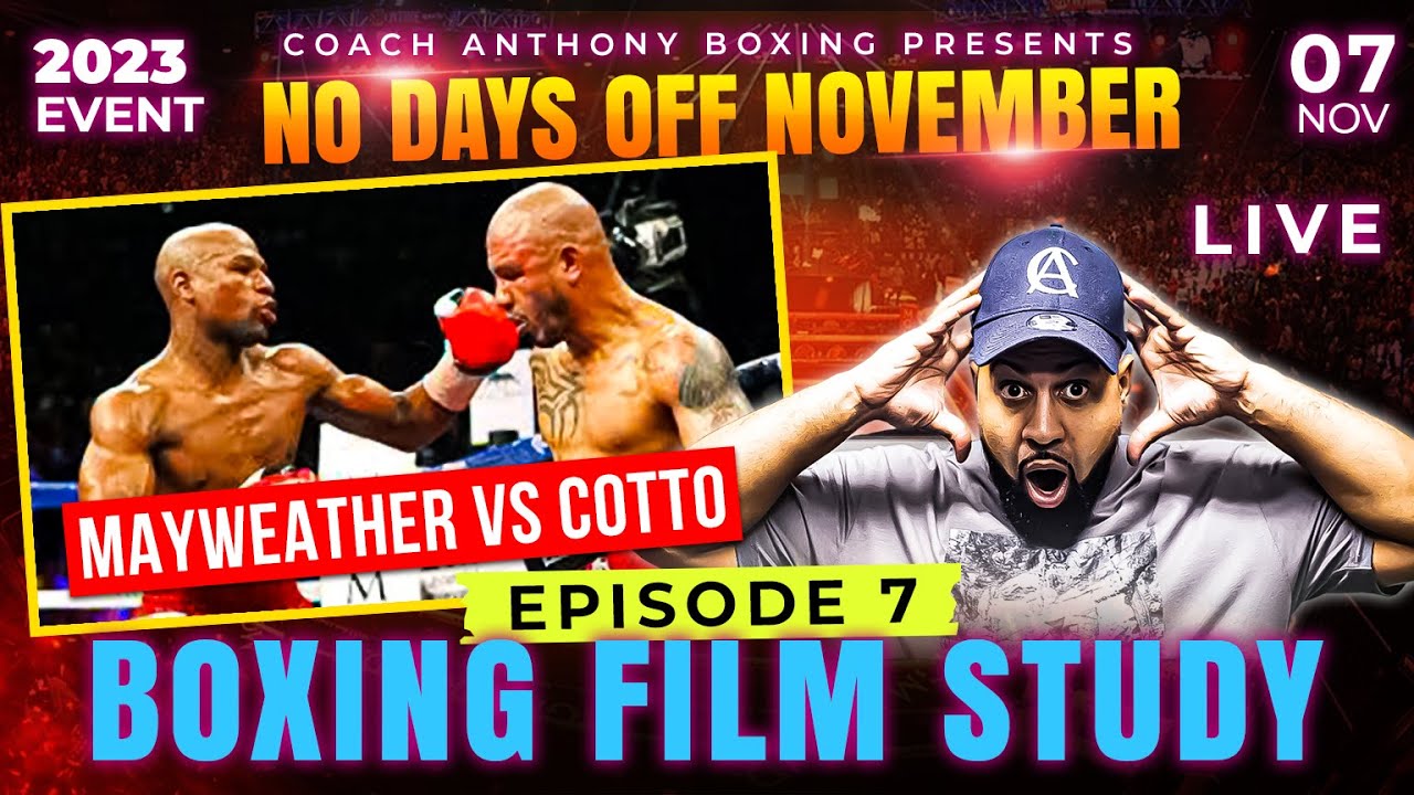Floyd Mayweather vs Miguel Cotto Boxing Film Study [NO DAYS OFF NOVEMBER EP 7]