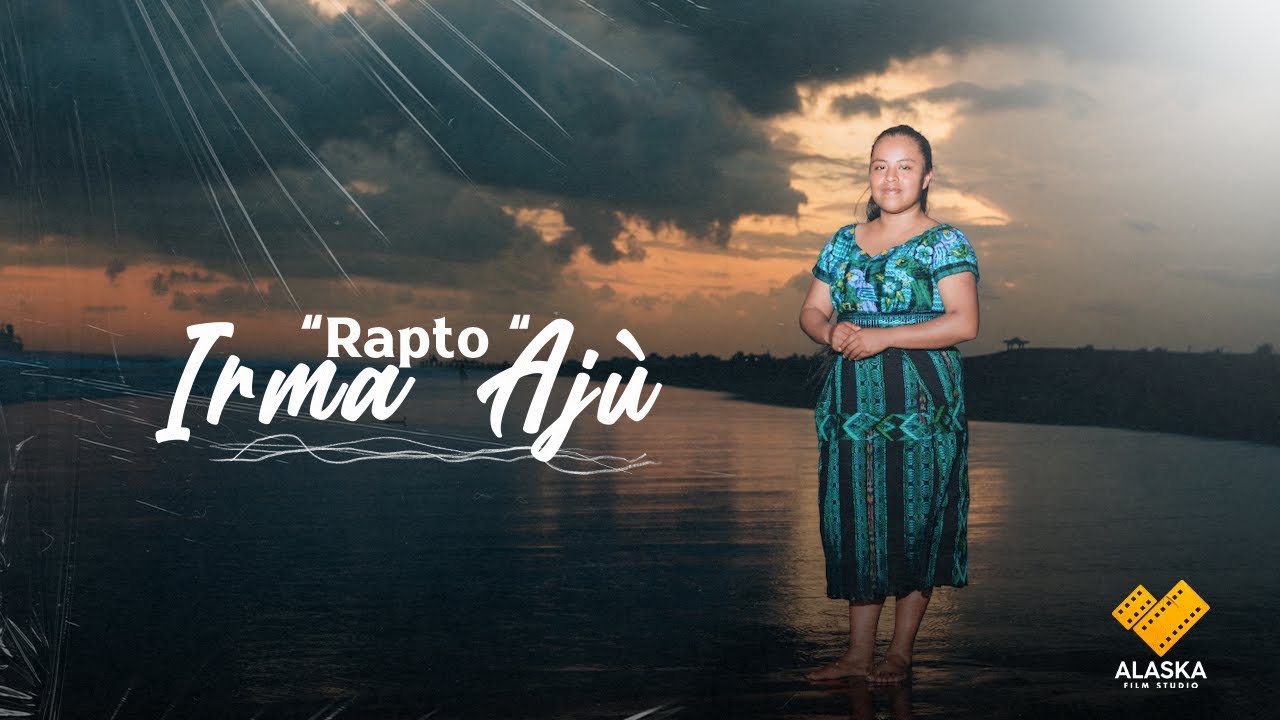 EL RAPTO // IRMA AJU // VIDEO OFICIAL  6K