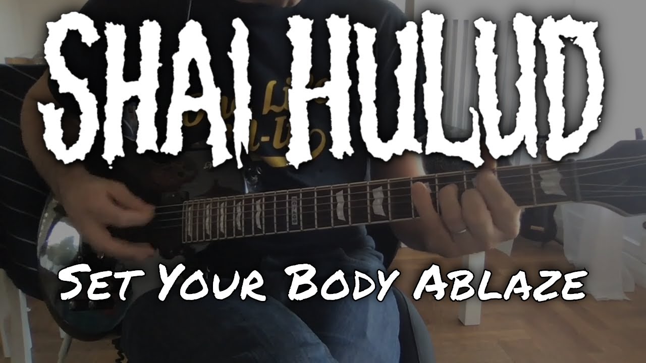 Shai Hulud - Set Your Body Ablaze [Misanthropy Pure #9] (Guitar cover)