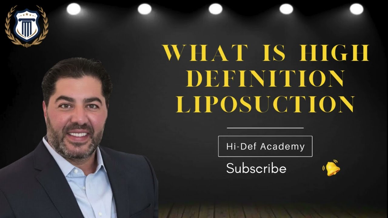 What is High Definition Liposuction? | Hi-Def Academy