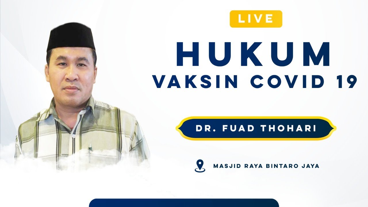 [LIVE] | Dr Fuad Tohari | Hukum Vaksin Covid 19