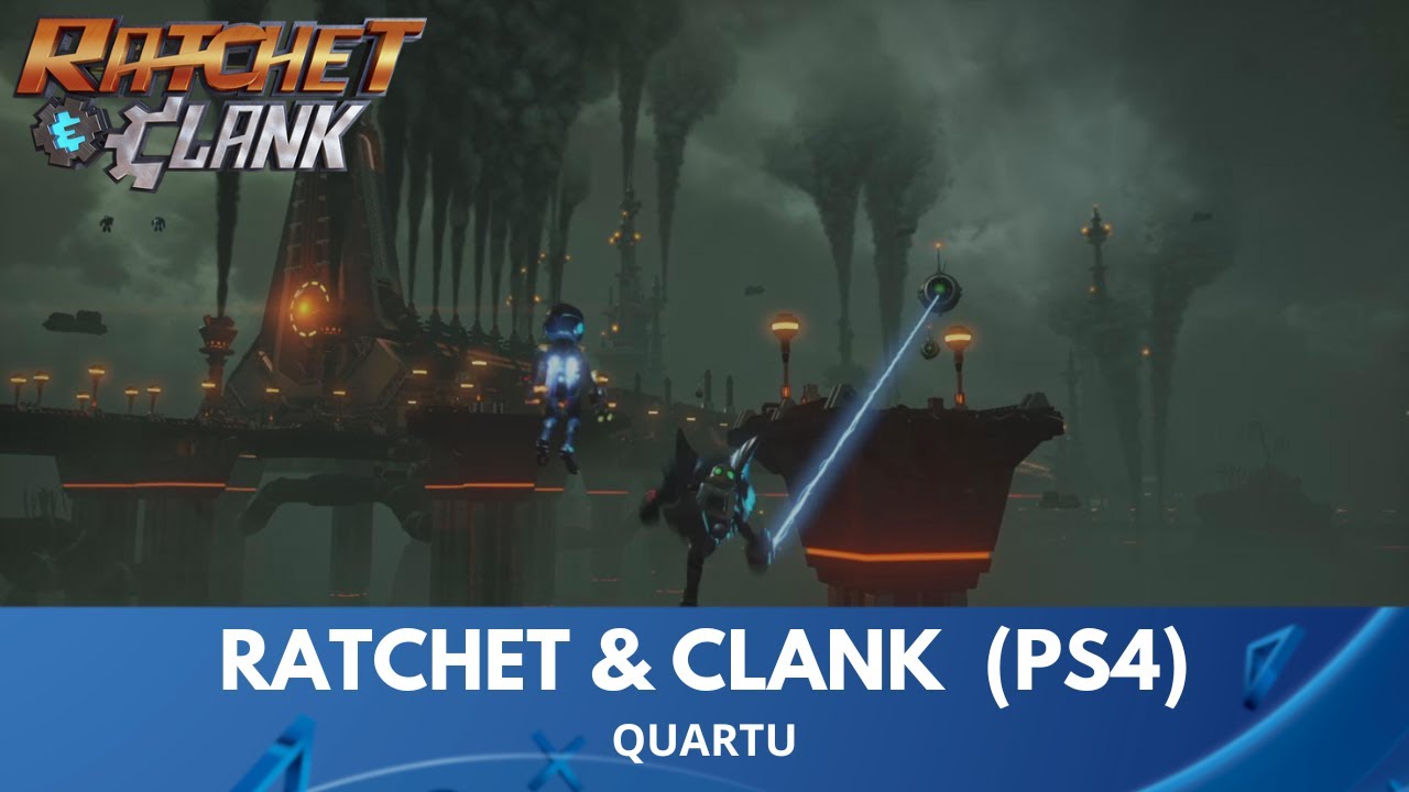 Planeta - QUARTU -- Ratchet & Clank - Gameplay Walkthrough (PS4)