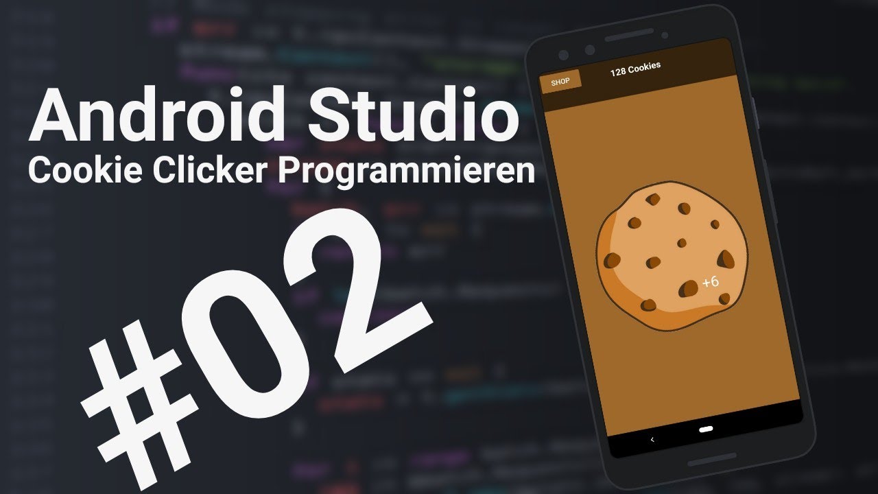 Android Spiele App Programmieren | Cookie Clickers Part 2 | Click Animationen