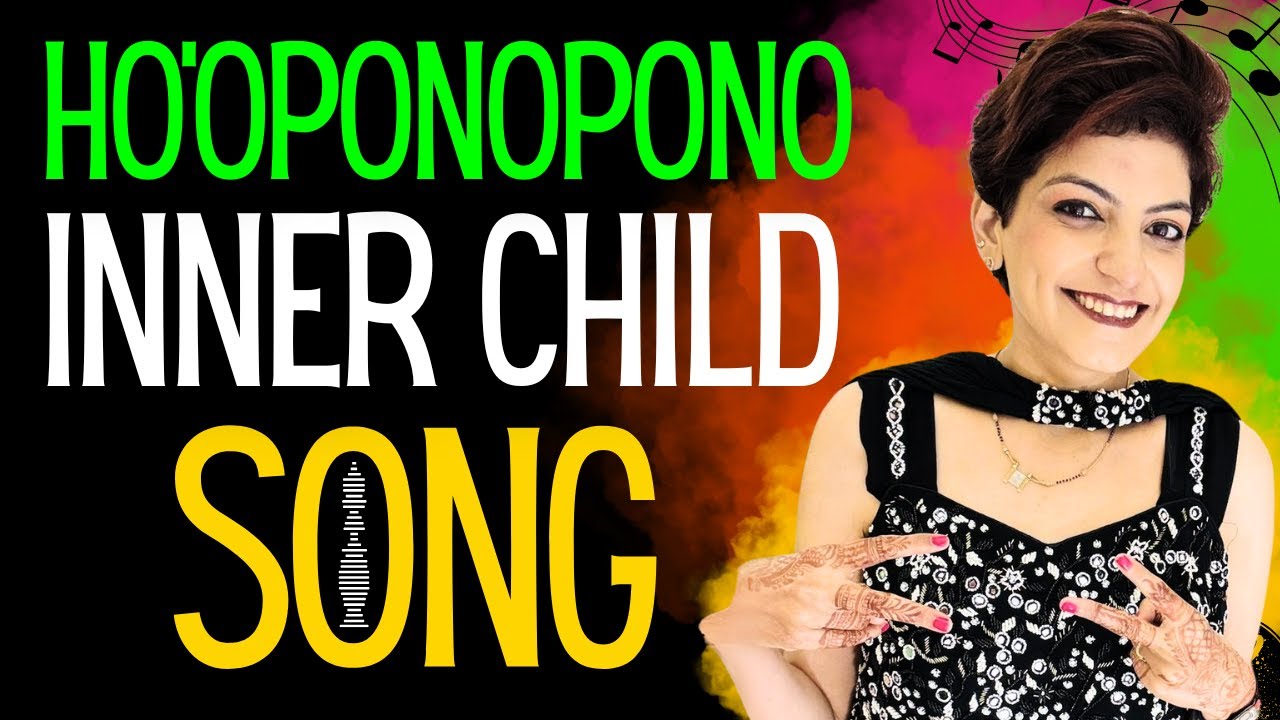 Ho'oponopono #Song For Inner Child Healing | #innerchildhealing #hooponopono
