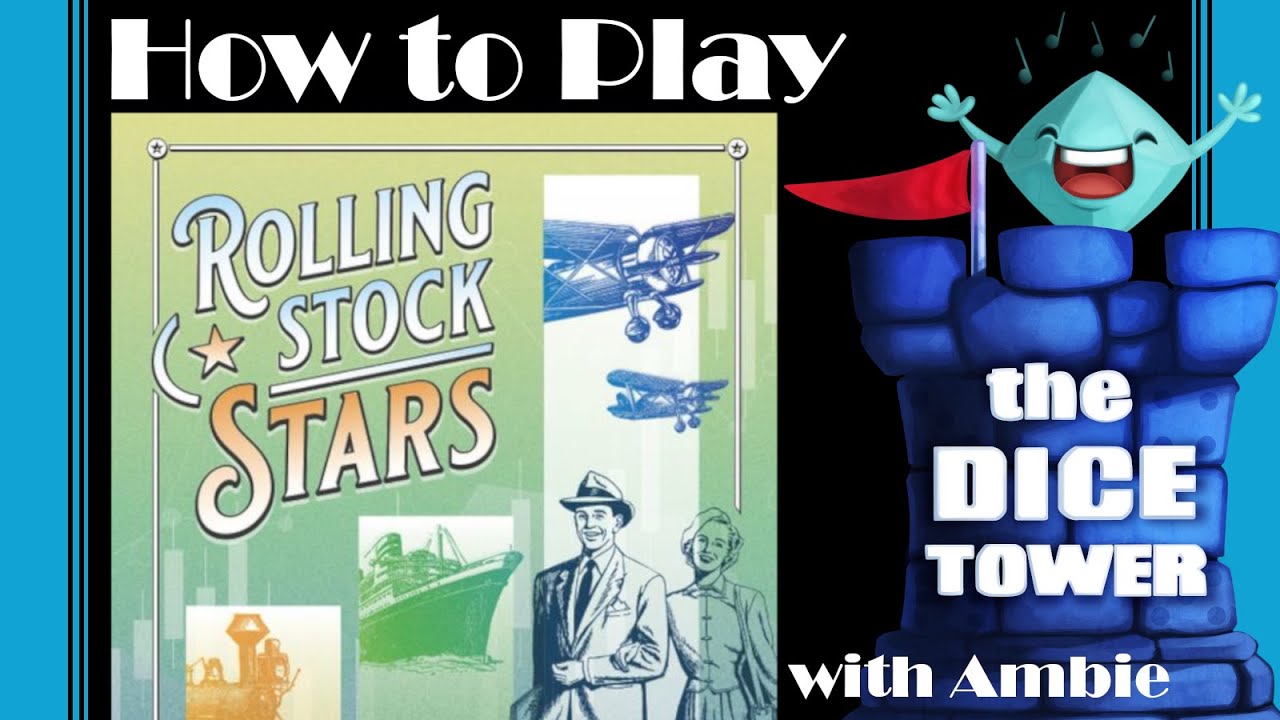How to Play Rolling Stock Stars - with Ambie