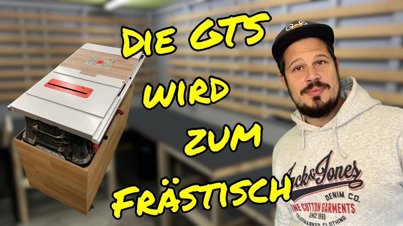 Meine GTS bekommt ihren Frästisch