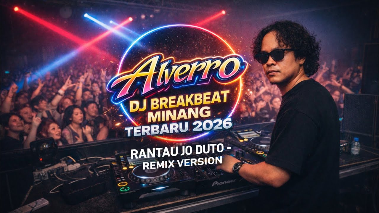 DJ Breakbeat Minang Terbaru 2026 | Rantau Jo Duto - Remix Version