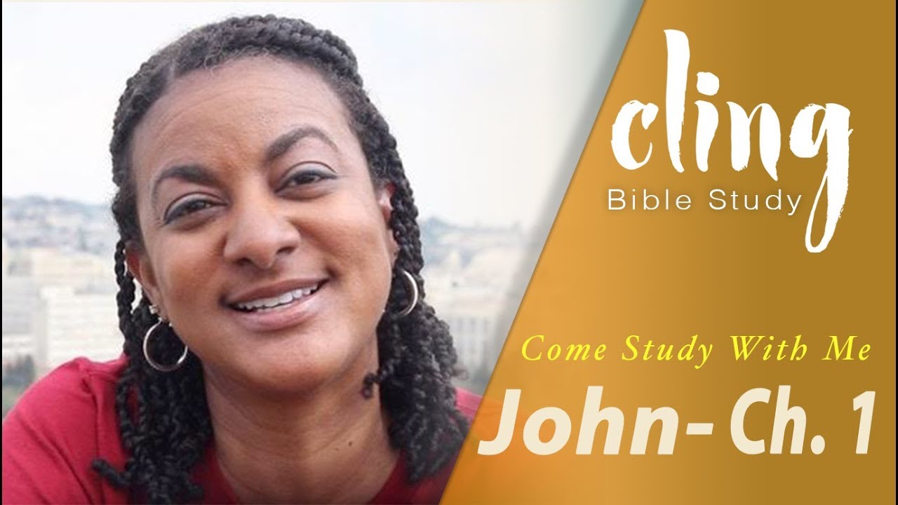 CLING | John - Ch. 1 | Come Study With Me