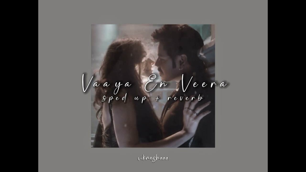 vaaya en veera - kanchana 3 (sped up + reverb)
