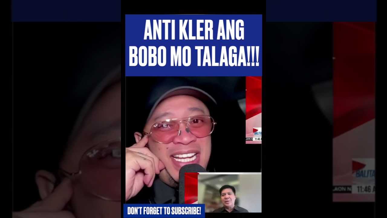 ANTI KLER ANG BOBO MO TALAGA!!!