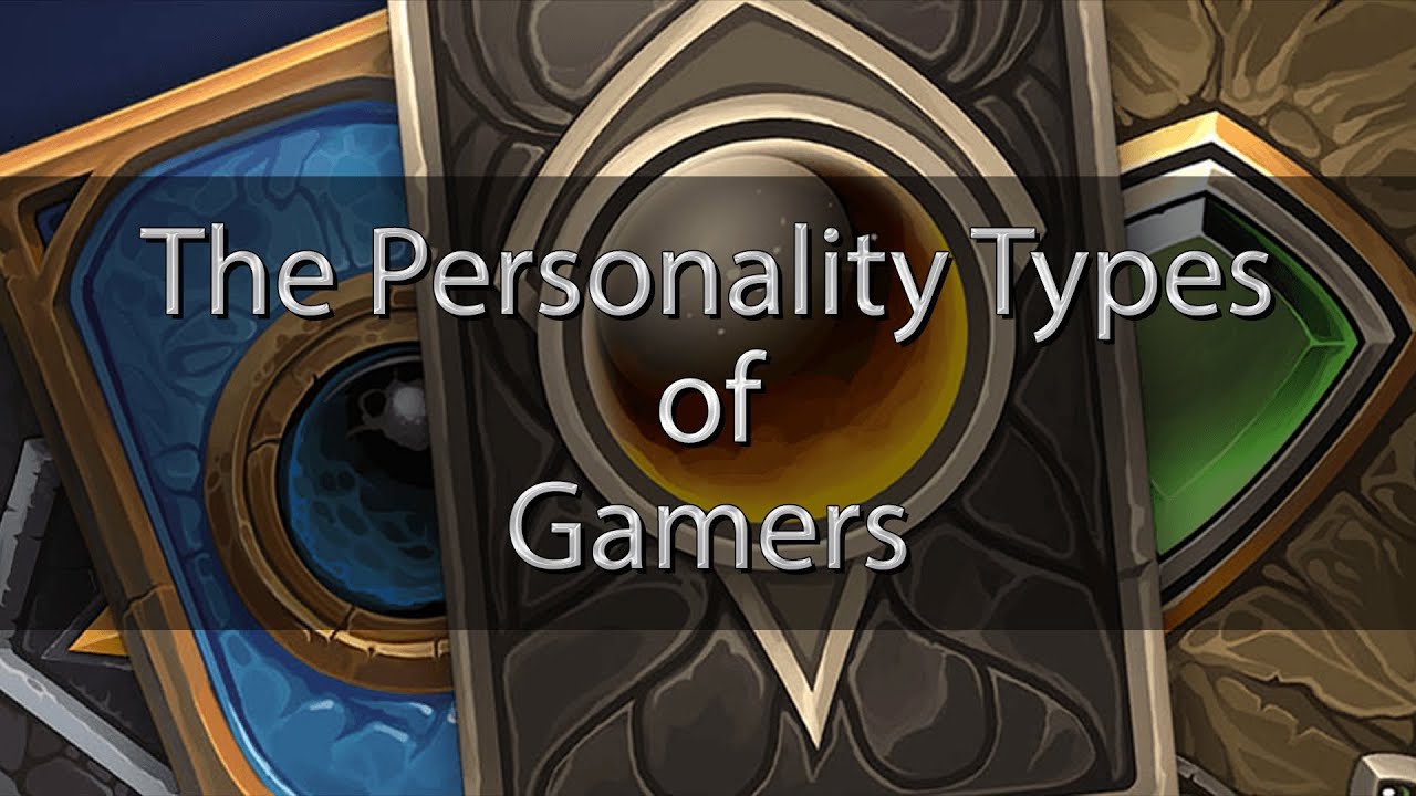 The 9 Types of Gamers