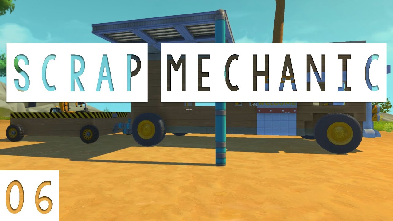 Scrap Mechanic Gameplay - #06 - Retractable Awning! - Let's Play