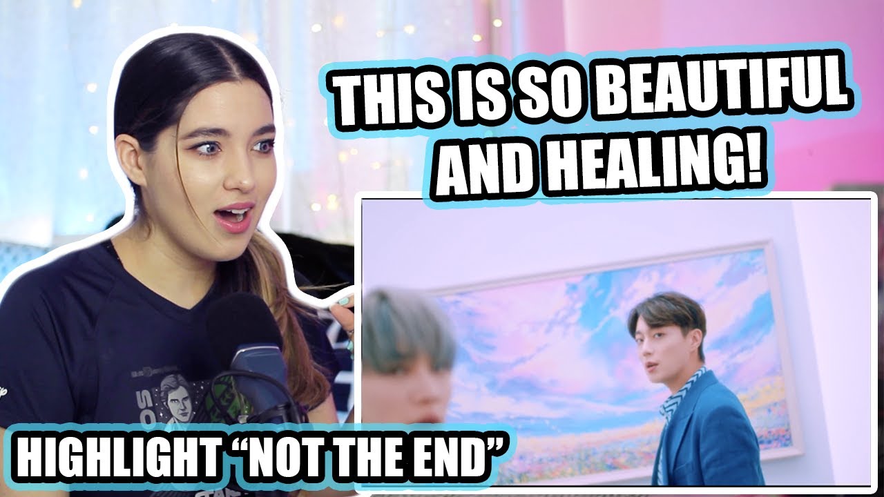 하이라이트(Highlight) - 불어온다 (NOT THE END) MV Reaction