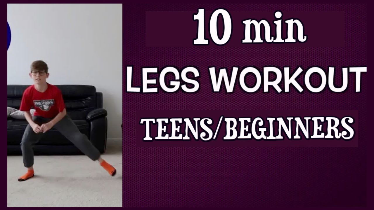 Legs Workout/Workout At Home For Beginners,Teens and Adults/entra&icirc;nement pour les d&eacute;butants
