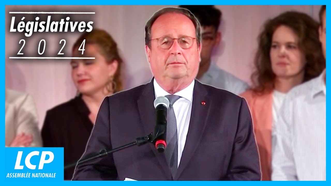 François Hollande : législatives 2024 - 7/07/2024