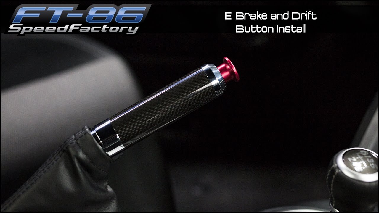 FT86SpeedFactory - E-Brake and Drift Button Install