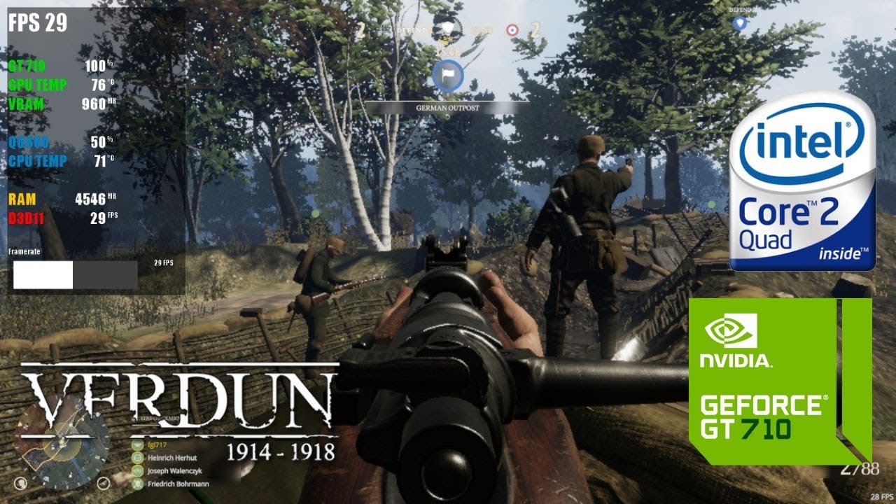 Verdun | GeForce GT 710 1GB DDR3 | 6GB RAM | Intel Core 2 Quad Q6600 2.4 GHz