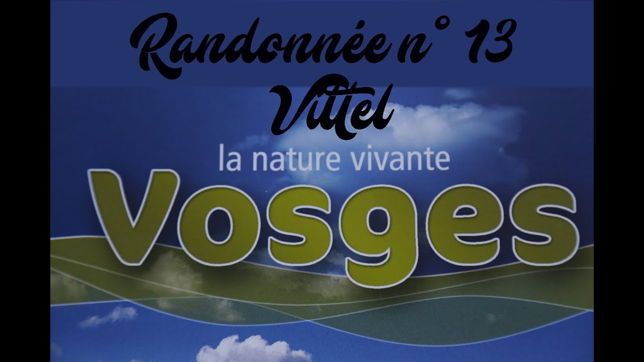 Vittel en ballade, rando n° 13