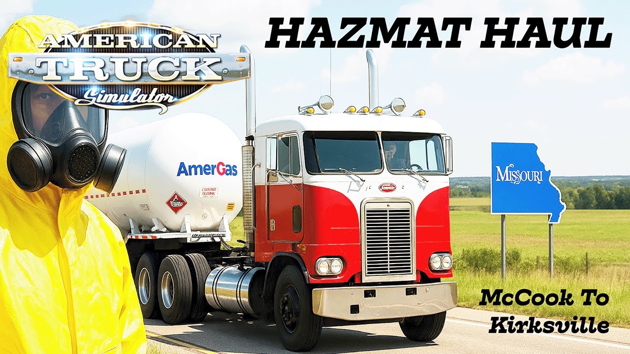 Hazmat Haul | Amerigas | Realistic Economy | ATS Owner-Op | McCook ➜ Kirksville