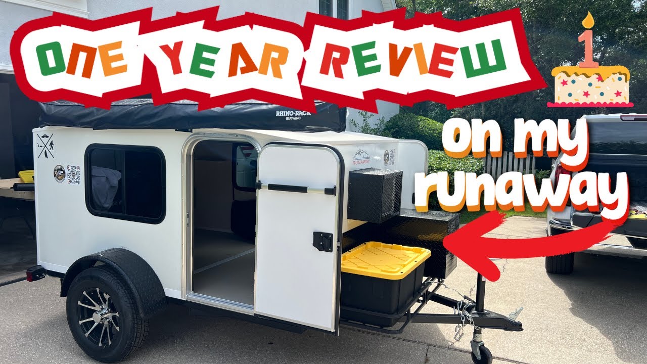 One Year Later: Runaway Camper Review – Worth It?