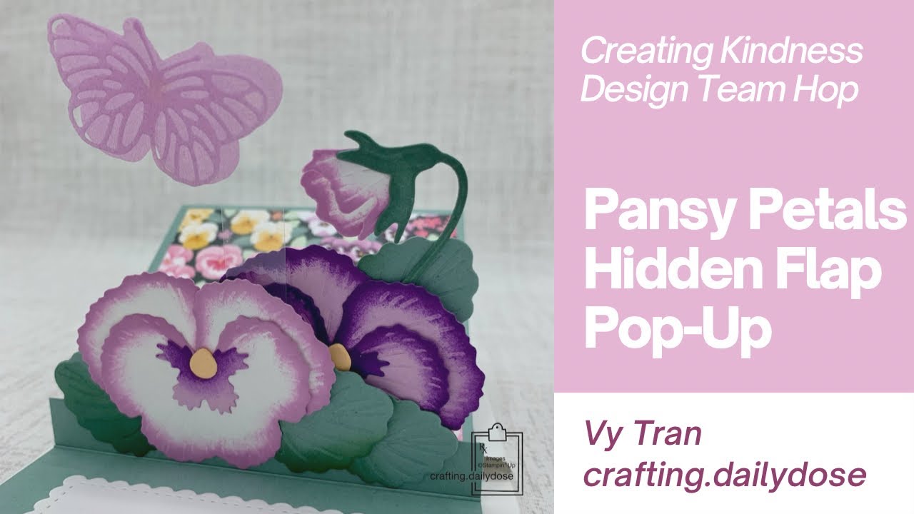 Stampin Up Pansy Petals | Hidden Flap Pop-Up Card | Creating Kindness Design Team Hop
