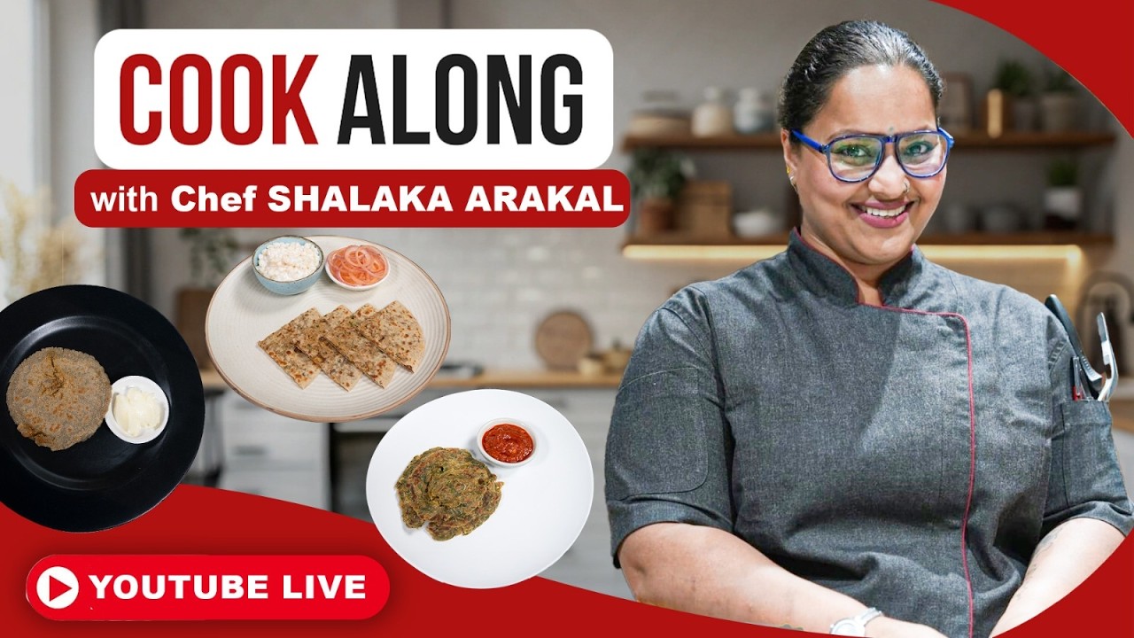 Healthy Breakfast Special | Healthy Parantha Recipes with Chef Shalaka Arakal LIVE